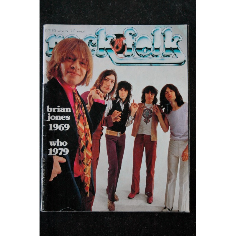 ROCK & FOLK 150 BRIAN JONES 1969 WHO 1979 CAJUNS RALPH FRISCO HUMAN LEAGUE