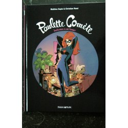 PAULETTE COMETE REINE DES GANGSTERS INTERIMAIRE MATHIEU SAPIN CHRISTIAN ROSSI EO FEVRIER 2012 DARGAUD