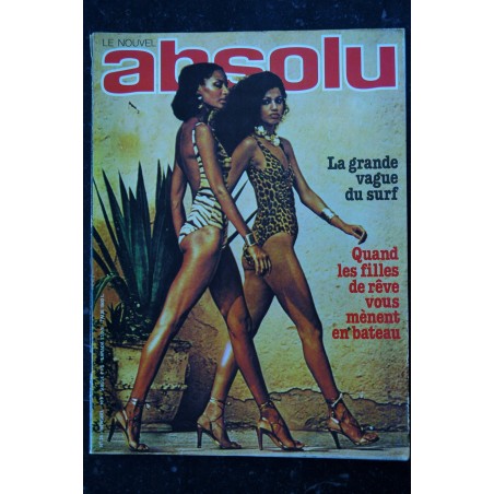 LE NOUVEL ABSOLU 25 AOUT 1978 LES NOUBAS SURF LA NOUVELLE VAGUE HALEES LES FILLES TRAITE DE FESSOLOGIE