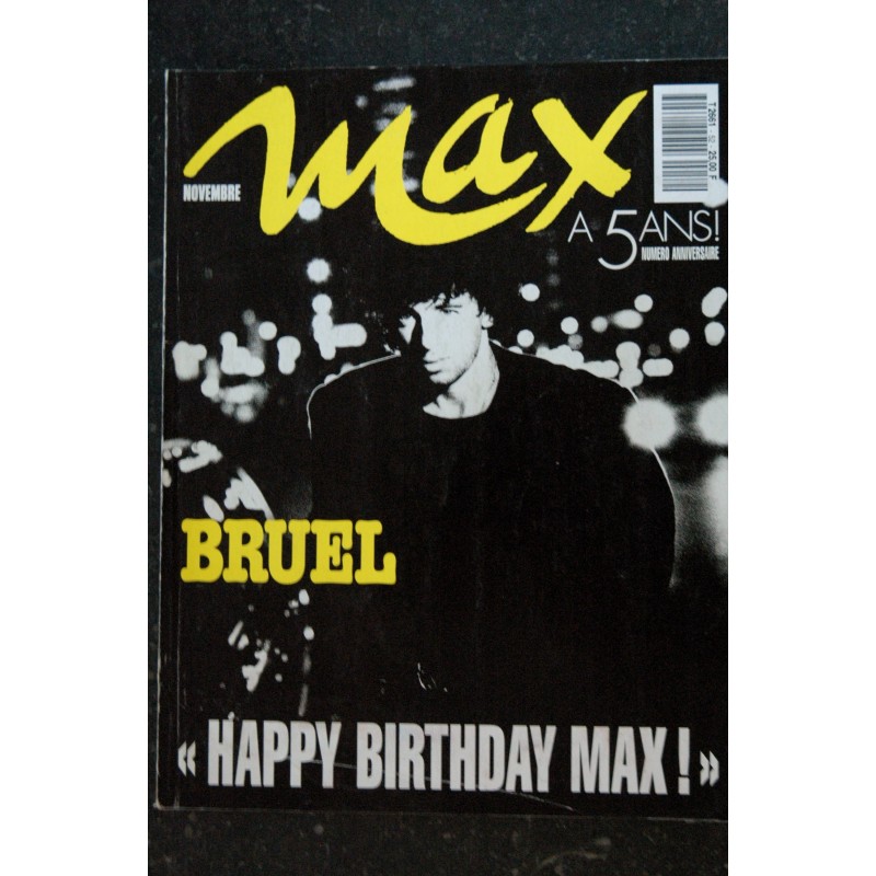 MAX 052 N° 52  COVER PATRICK BRUEL RETROSPECTIVE 1988 & 1993 SEX SYMBOLS SPECIAL 5 ANS COLLECTOR