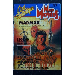 Ciné Fantastique MAD MOVIES  n° 37  1985 MAD MAX SYLVESTER STALLONE RAMBO II LEGEND Ridley Scott  LE GORE