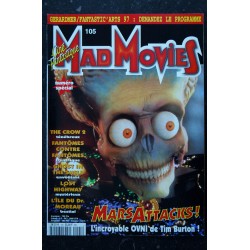 Ciné Fantastique MAD MOVIES  n°105  * 1997 * MARS ATTACKS ! The Crow 2  Fantomes contre Fantomes Ghost in the Shell