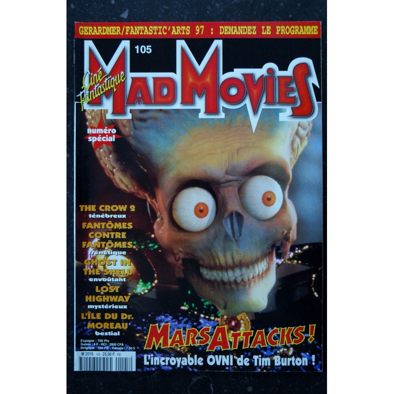 Ciné Fantastique MAD MOVIES  n°105  * 1997 * MARS ATTACKS ! The Crow 2  Fantomes contre Fantomes Ghost in the Shell