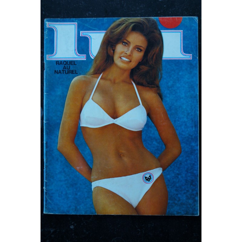LUI 055 1968 JUILLET COVER RAQUEL WELCH AU NATUREL ENTRETIEN JEAN GIONO PIN-UP ASLAN