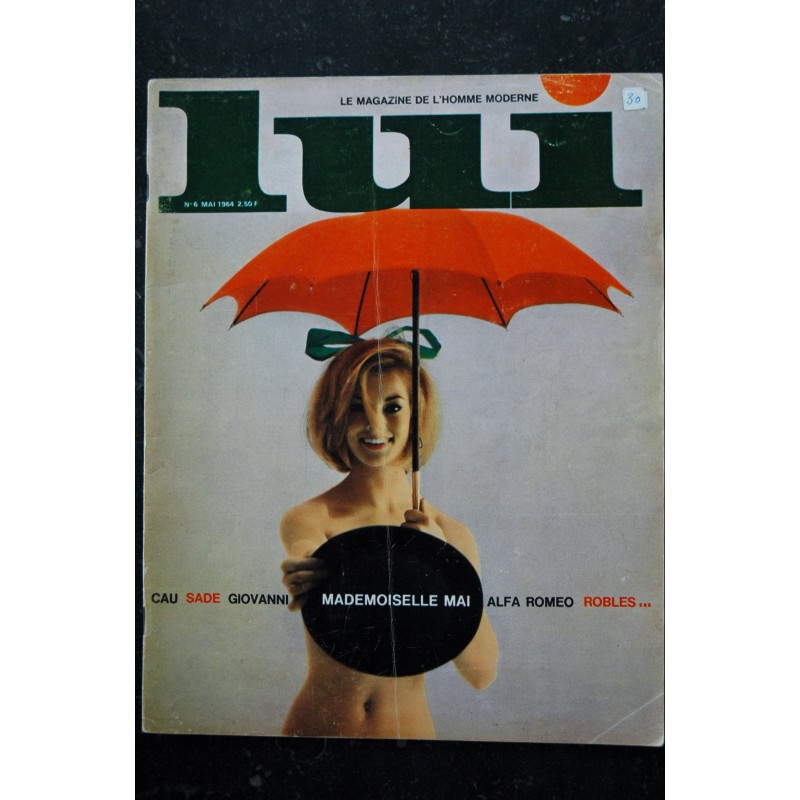 LUI 006 N° 6 MAI 1964 LO DUCA ROBLES BEAUMONT ROLAND BIANCHINI NU MIREILLE DARC EN POSTER 1964