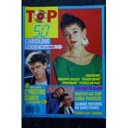 TOP 50 047 JANVIER 1987 CAROLINE LOEB LUNA PARKER  SABINE PATUREL + POSTERS MARC LAVOINE LES COMMINARDS