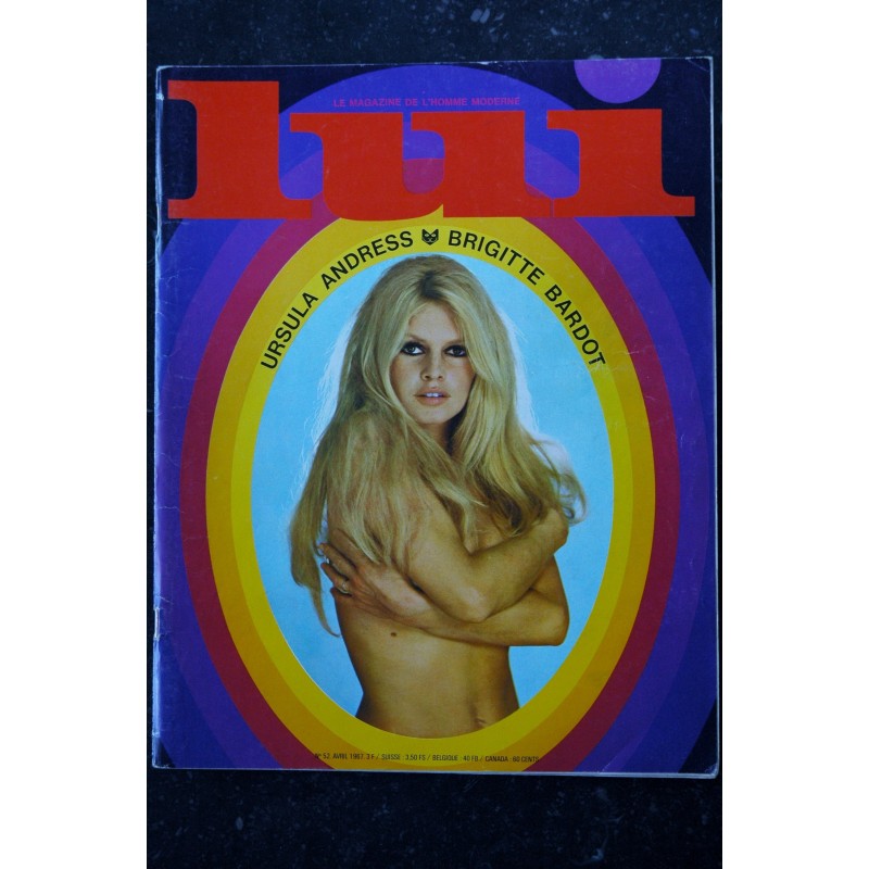 LUI 052 AVRIL 1967 COVER BRIGITTE BARDOT 8 PAGES URSULA ANDRESS 6 PAGES NUDES VINTAGE PIN-UP ASLAN 1968