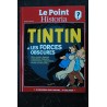HISTORIA TINTIN ET LES FORCES OBSCURES EDITION LIMITEE N° 3647 / 6999 134 PAGES 2013