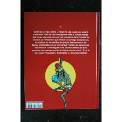 HISTORIA TINTIN ET LES FORCES OBSCURES EDITION LIMITEE N° 3647 / 6999 134 PAGES 2013