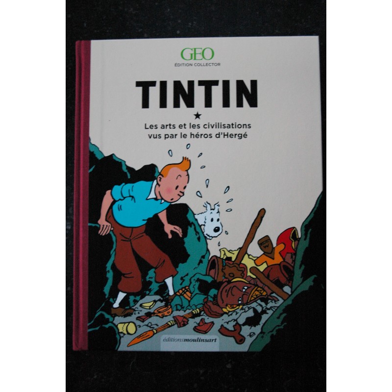 GEO HORS-SERIE 2017 TINTIN LES PEUPLES DU MONDE VUS PAR LE HEROS D'HERGE 152 PAGES