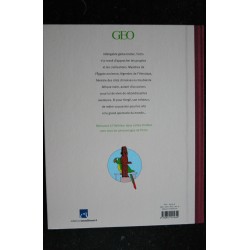 GEO HORS-SERIE 2017 TINTIN LES PEUPLES DU MONDE VUS PAR LE HEROS D'HERGE 152 PAGES