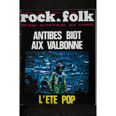 ROCK & FOLK 044 n° 44 SEPTEMBRE 1970 L' ETE POP ANTIBES BIOT AIX VALBONNE POP MUSIC RHYTHM 'N' BLUES JAZZ