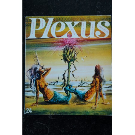 PLEXUS 24 REGINE DEFORGES IVAN STEIGER PIERRE LE COLAS BERNARD HOUPLAIN ROLDAN