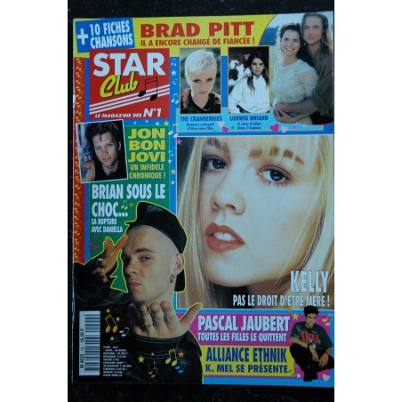 STAR CLUB 90 mai 1995 - Brad Pitt - Bon Jovi - Brian - Kelly - Cranberries - Alliance Ethnik STAR CLUB 90 mai 1995 - Brad Pitt - Bon Jovi - Brian - Kelly - Cranberries - Alliance Ethnik
