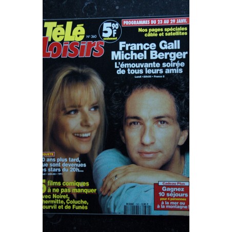 TELE LOISIRS 360 France Gall Michel Berger Cover + 4 p. - Noiret Lhermitte Coluche - 1993 01