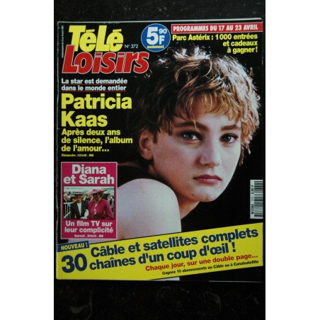 TELE LOISIRS 372 Patricia Kaas Cover + 2 p. - Diana & Sarah - Kirk Douglas - 1993 04