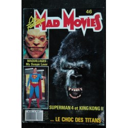 Ciné Fantastique MAD MOVIES  n° 46  * 1987 *   SUPERMAN 4  KING KONG II  Maquillages My Demon Lover