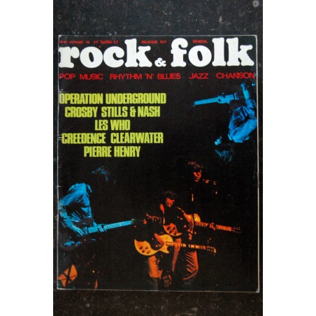 ROCK & FOLK 037 1970 FEVRIER LES WHO CROSBY STILLS & NASH CREEDENCE CLEARWATER PIERRE HENRY GUY BEART FRANK ZAPPA UNDERGROUND