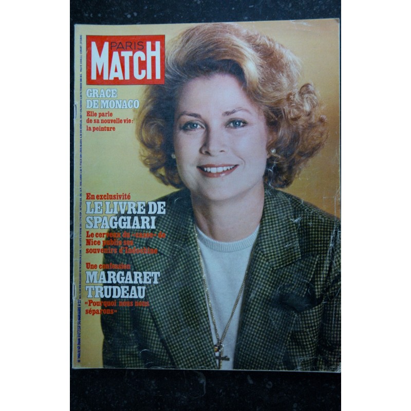 PARIS MATCH N° 1463  Grace de Monaco Cover + 3 p. - Margaret Trudeau - Spaggiari - Danièle Thompson - 124 p. - 1977 06 10