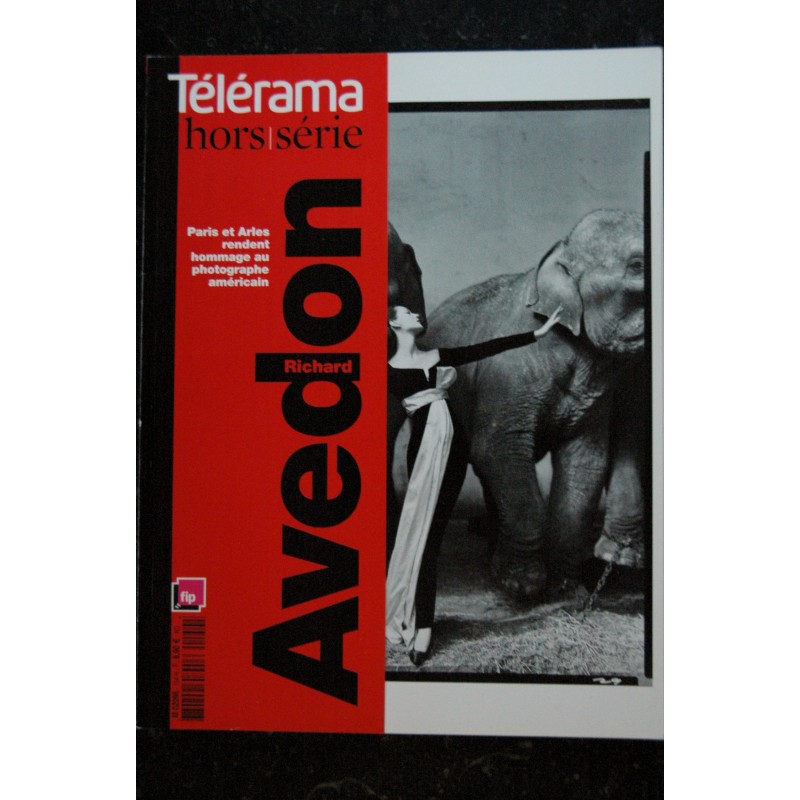 TELERAMA HORS SERIE 154 SPECIAL RICHARD AVEDON PORTRAIT LA MODE LA MORT REGARD PHOTO