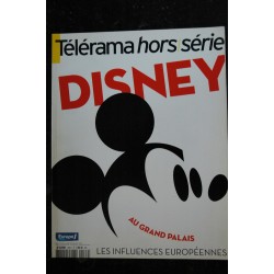 TELERAMA HORS SERIE 138  DISNEY  Au Grand Palais - Les Influences Européennes -  2006 09 - 2006 04