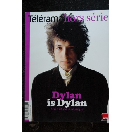 TELERAMA HORS SERIE 176 - DYLAN is DYLAN à la cité de la musique  -  2012 02