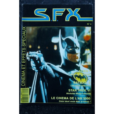 SFX 4 ALIEN 3 - Batman 2 - Star Trek IV - Le cinéma de l'an 2000 - 48 pages - 1992 07 SFX 4 ALIEN 3 - Batman 2 - Star Trek IV - Le cinéma de l'an 2000 - 48 pages - 1992 07