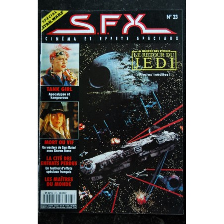 SFX 23 Le Retour du JEDI - Tank Girl - Sharon Stone Mort ou Vif - 48 pages - 1995 06 SFX 23 Le Retour du JEDI - Tank Girl - Sharon Stone Mort ou Vif - 48 pages - 1995 06
