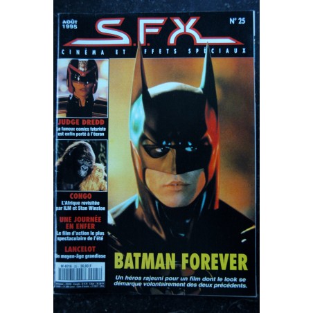 SFX 25 BATMAN FOREVER - Judge Dredd - Congo - Lancelot - Une Journée en Enfer - 48 pages - 1995 08 SFX 25 BATMAN FOREVER - Judge Dredd - Congo - Lancelot - Une Journée en Enfer - 48 pages - 1995 08