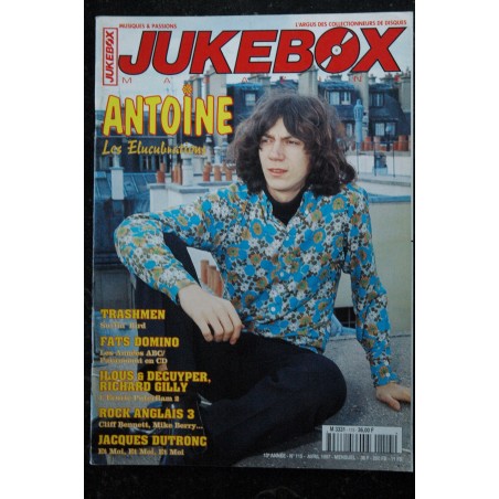 JUKEBOX 115  1997 04 - ANTOINE - Jacques Dutronc - Trashmen - Fats Domino - Ilous & Decuyper Richard Gilly