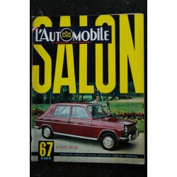 L'automobile Salon 1967  la Simca 1100 - Sunbeam - Lotus - Matra 530 - Lancia Flavia & Fulvia - Innocenti - 180 p.