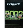 L'équipe Magazine - 2002 - Spécial Bilan 2002 - Numéro exceptionnel - 196 pages - 21 décembre 2002