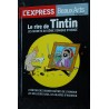 L'Express Beaux Arts magazine  2014 Le rire de TINTIN LES SECRET DU GENIE COMIQUE D'HERGE 140 PAGES