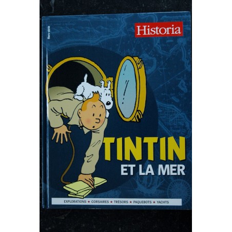 HISTORIA HS   TINTIN ET LA MER  *   2014  *  Relié Hardcover 130 pages