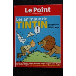 LE POINT HS 2015 LES ANIMAUX DE TINTIN EXTRAORDINAIRE BESTIAIRE DE L'OEUVRE D'HERGE 132 PAGES