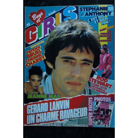 BOYS et GIRLS n°  250  11 au 17 octobre 1984 Gérard LANVIN - Poster Jeanne MAS - BRUEL CHARBY - Rod STEWART