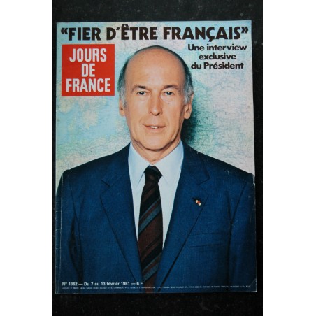 JOURS DE FRANCE  1362  7 au 13 fév. 1981   Valéry Giscard d'Estaing - Chantal Goya - Jean Rochefort Anny Duperrey