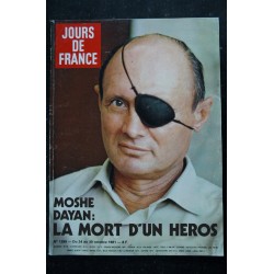 JOURS DE FRANCE  1399  24 au 30 oct. 1981 Moshe Dayan - Yves Montand - James Bond - Maurice Chevalier