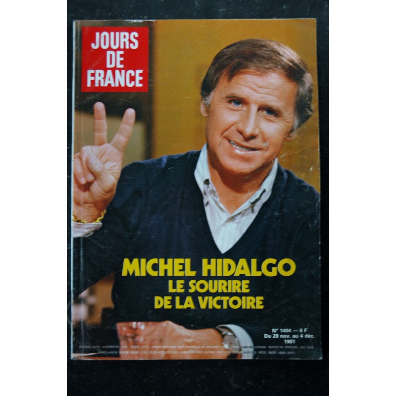 JOURS DE FRANCE  1404  28 nov.au 4 déc. 1981 Michel Hidalgo Cover + 8 p. - Lady DI - Chantal Goya - Mireille - Lino Ventura