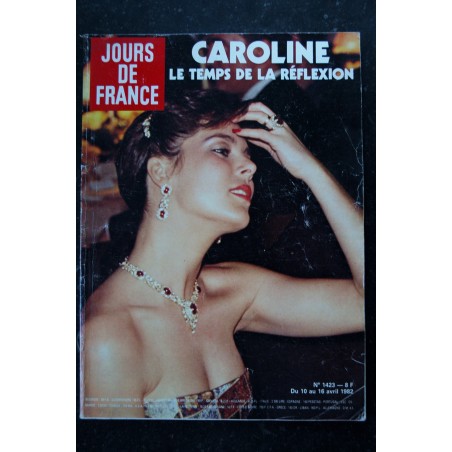 JOURS DE FRANCE  1423 10 au 16 avril 1982 CAROLINE Cover + 4 p. - Liz Taylor R. Burton - K. Hepburn - Thierry Le Luron
