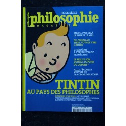 PHILOSOPHIE MAGAZINE HORS-SERIE SEPTEMBRE 2010 TINTIN AU PAYS DES PHILOSOPHES 104 PAGES