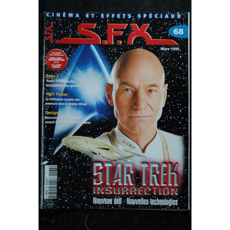 SFX  68  Star Trek Insurrection - Babe 2 - 1001 Pattes - James Cameron   + Affiches - 56 pages - 1999 03
