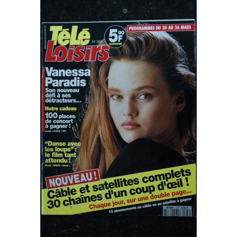 TELE LOISIRS 368 Vanessa Paradis Cover + 4 p. - Danse avec les loups - Nagui  - 20 au 26 mars 1993