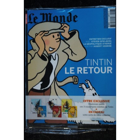 LE MONDE HORS-SERIE 17  *  DECEMBRE 2009 SPECIAL TINTIN LE RETOUR ENTRETIEN STEVEN SPIELBERG GEOPOLITIQUE D'HERGE HUBERT VEDRINE