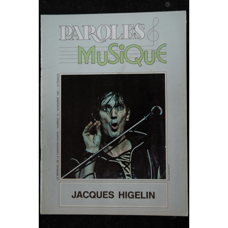 Paroles & Musique 1981 11  n° 14  JACQUES HIGELIN - la musique des adolescents - 44 pages