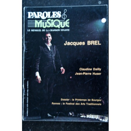 Paroles & Musique 1982 06  n° 21  Jacques BRELK - Claudine Dailly - Jean-Pierre Huser - Printemps de Bourges - 84 pages