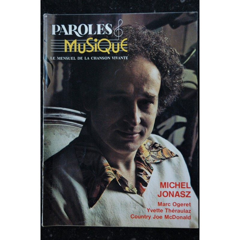Paroles & Musique 1982 12  n° 25  Michel JONASZ - Marc Ogeret - Yvette Théraulaz - Country Joe McDonald- 44 pages