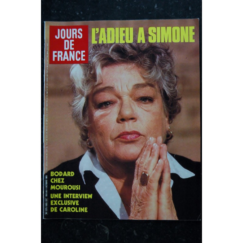 JOURS DE FRANCE 1605 OCTOBRE 1985 L'ADIEU A SIMONE SIGNORET HOMMAGE PICASSO LOUIS MALLE GORBATCHEV REAGAN
