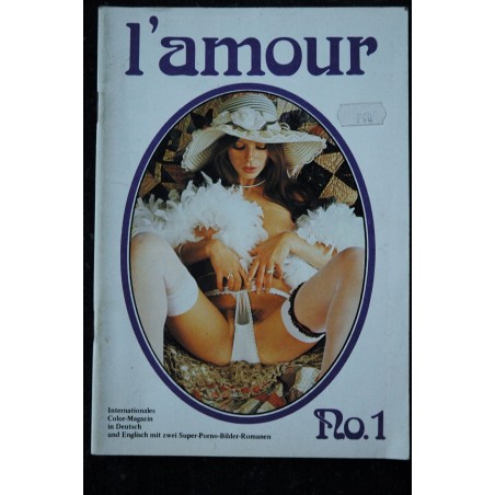 l'amour - n° 1 - 1978 Internationales Colo-Magazine in Deutsch & English mit zwei Super-Porno-Bilder-Romanen - 64 pages