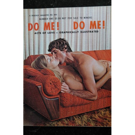 DO ME !  DO ME !  number One  - 1970 env. - Rare -  A Regency Magazine - Erotic - ADULTS ONLY